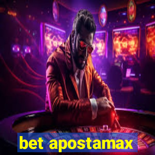 bet apostamax